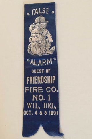 Antique Ribbon 1901 Friendship Fire Co No.  1 Wilmington Del.  Guest Oct 4&5 1901