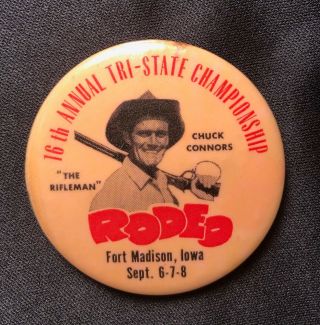 Chuck Connors The Rifleman Tv Western Cowboy Button From 1963 Iowa Rodeo.