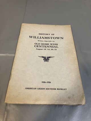 1926 Centennial Program Old Home Week Williamstown Pa American Legion Booklet