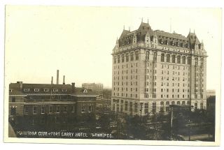 Manitoba Club & Fort Garry Hotel Winnipeg Rppc