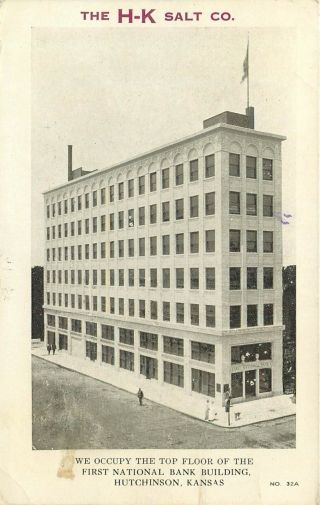 Hutchinson,  Kansas - H - K Salt Co - Top Floor 1st National Bank - 1912 Postcard