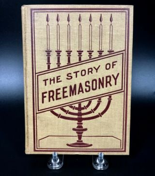 The Story Of Freemasonry 1904 W.  G.  Sibley Book Hc Vg Lion 