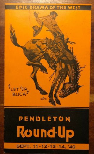 Small Bi - Fold Brochure Pendleton Round - Up 1940