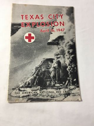 Texas City Explosion April 16,  1947 The American National Red Cross N3