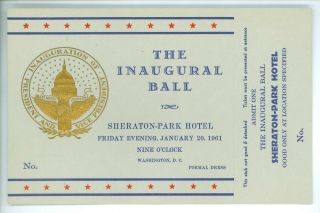 Vintage 1961 President John F.  Kennedy Inaugural Ball Admittance Ticket - Sheraton