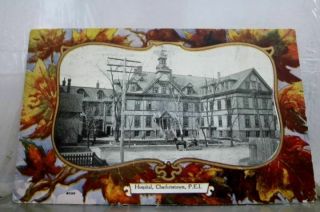 Scenic Hospital Charlottetown Postcard Old Vintage Card View Standard Souvenir