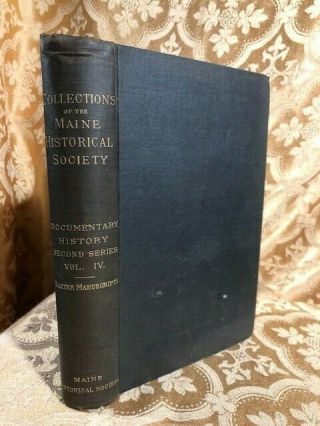 1889 Documentary History State Of Maine Baxter Manuscripts Portland Me Book