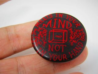 Vintage Pin Button: Melts in Your Mind Not in Your Hand 2