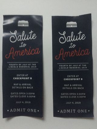 Two 2019 President Donald Trump Salute To America Fourth Of July Tickets Passes