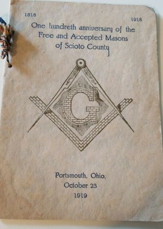 100 Anniversary Of The Accepted Masons Of Scioto County Ohio 1919 Program