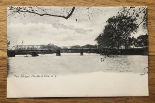 Mountain View,  Wayne,  Nj 1908 Postcard View Of Two Bridges