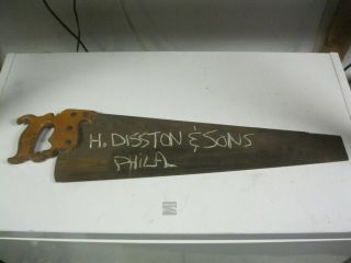 Antique H.  Disston & Sons,  Philada.  Finish Saw: 26” Blade,  11 Tpi From 1896 - 1917