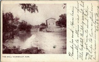 1907.  Humboldt,  Kansas.  View Of Old Mill.  Postcard R15