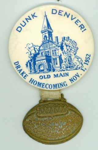 Vintage 1952 Drake University " Bulldogs " College Football Sports Pinback Button