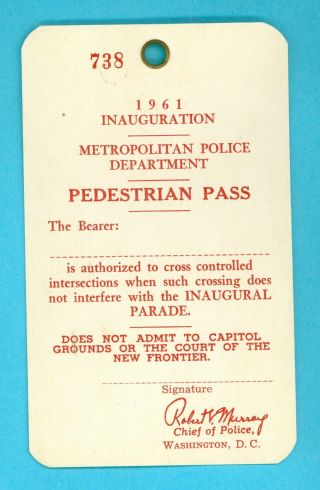 1961 Vintage Inauguration Parade Pedestrian Pass For President John F.  Kennedy