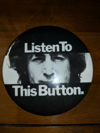 John Lennon Listen To This Button 1974 Walls And Bridges Pin Back Button 3 "