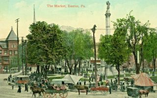 Postcard Antique View of The Market and Horse Carriages in Easton,  PA T9 2