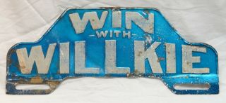 Vintage 1940 Wendell Win With Willkie For President License Plate Topper Blue