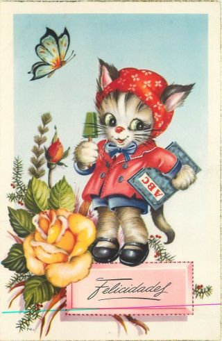 1940s Postcard Dressed Cat Kitten W School Book Felicidades Spanish Greetings