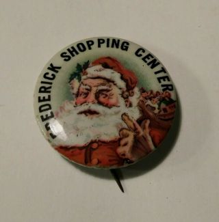 Vintage Santa Claus Pin - Frederick Shopping Center