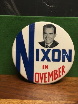 1960 Nixon In November Photo Button - 6 Inch