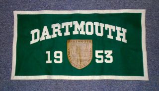 Dartmouth 1953 Banner By " Distinctive College Specialties ",  Estate Found,