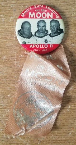 Apollo 11 July 1969 Pinback Button And Ribbon " Man 
