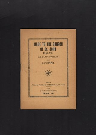 Guide To The Church Of St John Malta By Gw Cowper 1939 Booklet