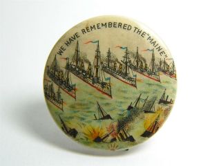 1898 1.  25 " Dia Pinback " We Have Remembered The Maine " Spanish American War