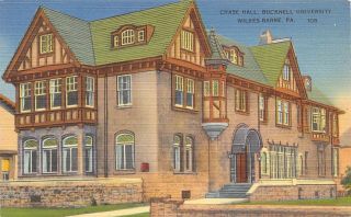 Postcard Pa Wilkes - Barre Chase Hall Bucknell University Vintage Pennsylvania Pc