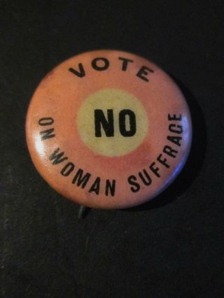 X Rare Vote No Woman Suffrage Rights Pin Backs Celluloid Historic Suffragette