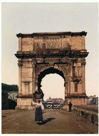 Unmounted Photochrom Photograph - Rome Roma Arco Di Tito Con Contadina Italy