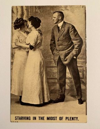 Vtg 1912 Gay Lesbian Women Kissing Postcard Starving In The Midst Of Plenty Rppc