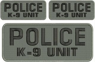Police K - 9 Unit Embroidery Patches 4x10 And Two 2x5 Hook All Grey Black Letters