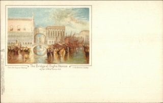 Early Tuck Litho Jmw Turner Series C1900 Postcard Venice Bridge Of Sighs 52