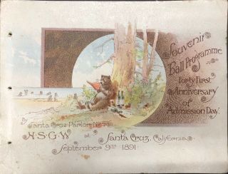Vintage 1891 Santa Cruz N.  S.  G.  W.  Admission Day Souvenir Program,  Great Graphics