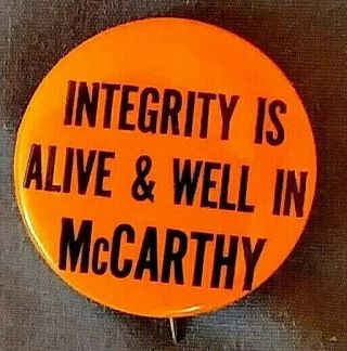 Integrity Is Alive And Well In Mccarthy Rare 1968 Presidential Campaign Button