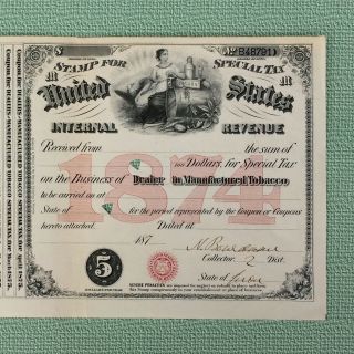 1874 DEALER LICENSE MANUFACTURED TOBACCO TAX STAMP,  $5.  00 U.  S.  INTERNAL REVENUE 2