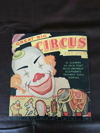 Vintage Great Big Circus Cut Out Book - By Haals - Jensen - Great Colors - 1930 