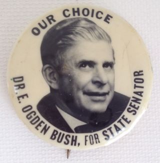 Vintage Political Pin E Ogden Bush Pinback Ny Senator 1950s York Politics