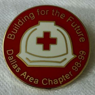 American Red Cross Building For The Future Hardhat Dallas Tx Chapter Lapel Pin