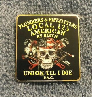 Ua Plumbers And Steamfitters Local Union 125 Cedar Rapids Ia Enamel Member Pin