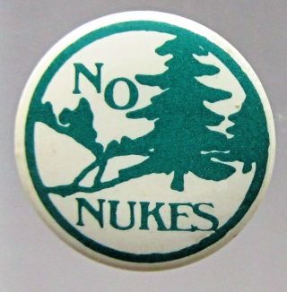 1977 No Nukes Peace Anti - War Ecology Pinback Button