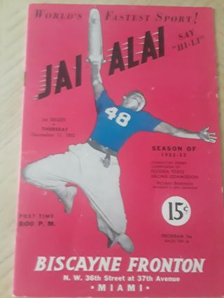 Jai Alai Program Miami Season Of 1952 - 53 Biscayne Fronton