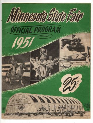 Vintage 1951 Minnesota Minn State Fair Program Booklet /90th Annual /advertising