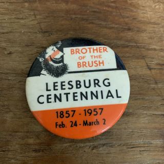 Vintage 1957 Leesburg Centennial Brother Of The Bush Button Pin Florida
