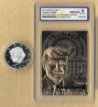 Donald Trump 45th President 23 Kt Gold Card Graded Gem 10 & Silver Coin