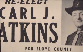 Election Poster Sheriff 1967 - 14 X 11 - Indiana Carl J Atkins Floyd County