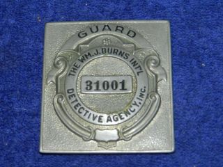 Vintage Wm J Burns Detective Agency Inc Guard Badge 31001 Very Square
