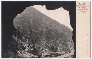 Canadian Pacific Railway Tunnels,  Fraser River,  Canyon Vintage Postcard 689